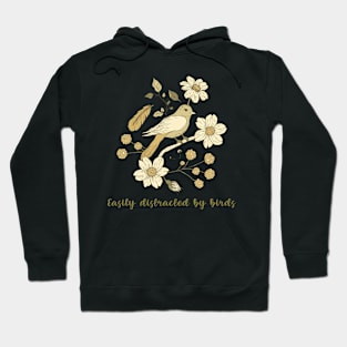 Easily Distracted By Birds Hoodie